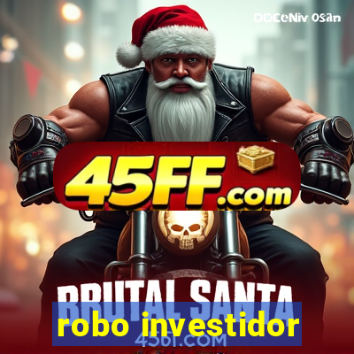 robo investidor